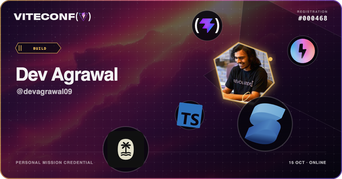 Dev Agrawal's ViteConf 2026 mission credential